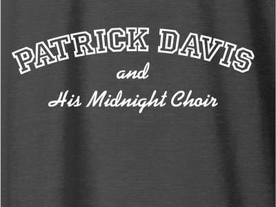 Patrick Davis & His Midnight Choir - Black Tee Shirt main photo