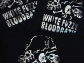 White Fuzzy Bloodbath T-Shirt! photo 