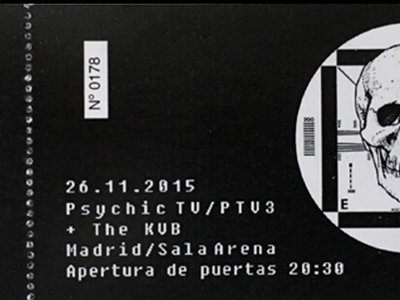 Psychic TV PTV3 & The KVB. Original / Official Concert Ticket . Madrid 2015 main photo