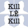 KILL LE KILL image