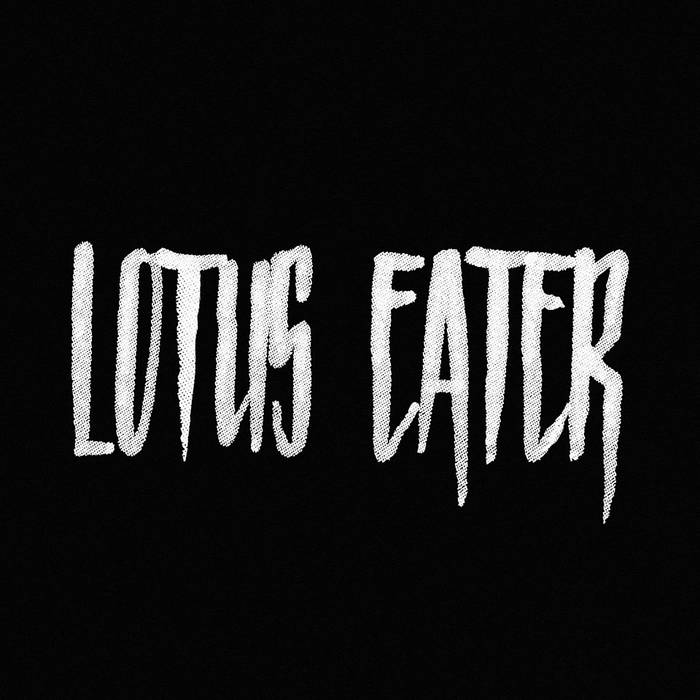 Lotus Eater | Lotus Eater