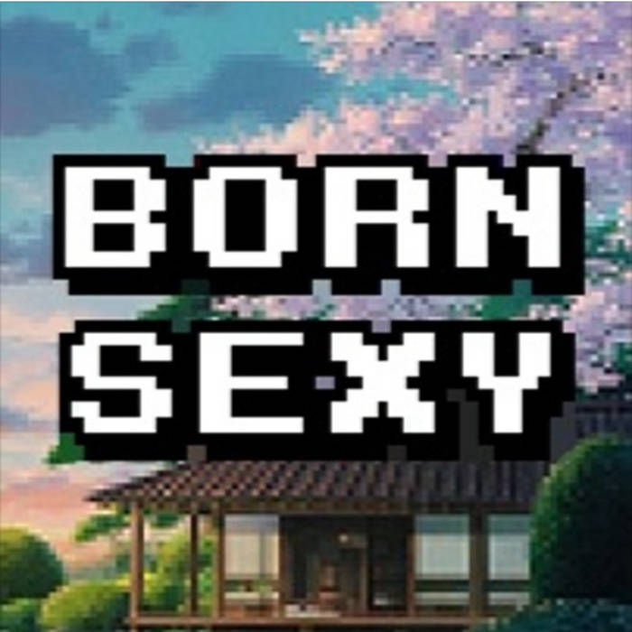 Born Sexy cover