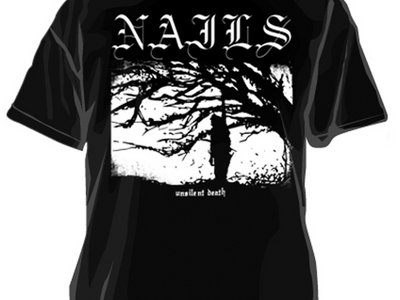 Nails - Unsilent Death (Shirt) main photo