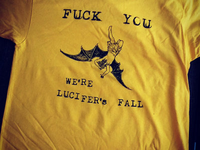 Lucifer's Fall - Fuck You We're Lucifer's Fall yellow shirt main photo