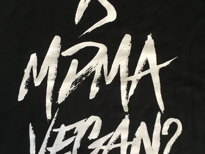 "IS MDMA VEGAN?" T-shirt black main photo