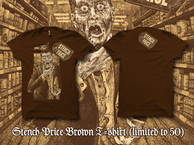 Limited Edition Brown Stench Price T-shirt main photo