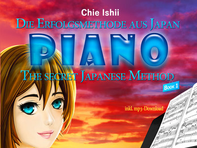Piano - The Secret Japanese Method / Die Erfolgsmethode aus Japan (Book 1) - with mp3 download main photo