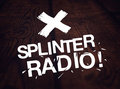 Splinter Radio! image
