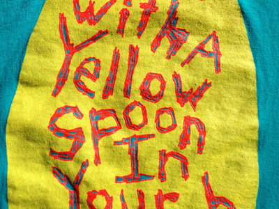 "Born With A Yellow Spoon In Your Mouth" shirt main photo