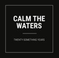 Calm The Waters image