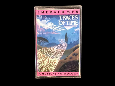 Emerald Web - Traces of Time, A Musical Anthology (Cassette, 1987) main photo