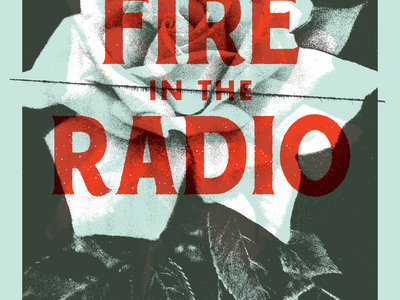 Fire in the Radio - Fall Tour 2016 Poster main photo