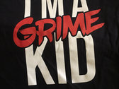 I'm A Grime Kid 2016 Black T-Shirt (Free UK Shipping) photo 