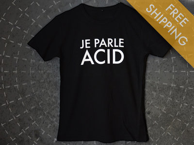 Je Parle Acid T-Shirt (Men's) main photo