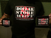 Dollar Store Riot T-Shirt/Pin/Sticker Package photo 