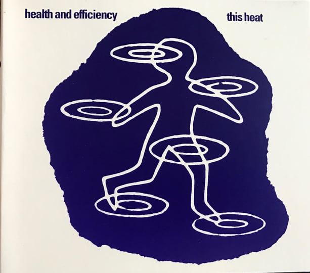 洋楽 This Heat - Health And Efficiency Health and Efficiency | This Heat