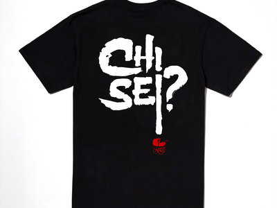 T-Shirt CHI SEI? | Limited Edition 60 pcs main photo