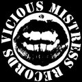Vicious Mistress Records image