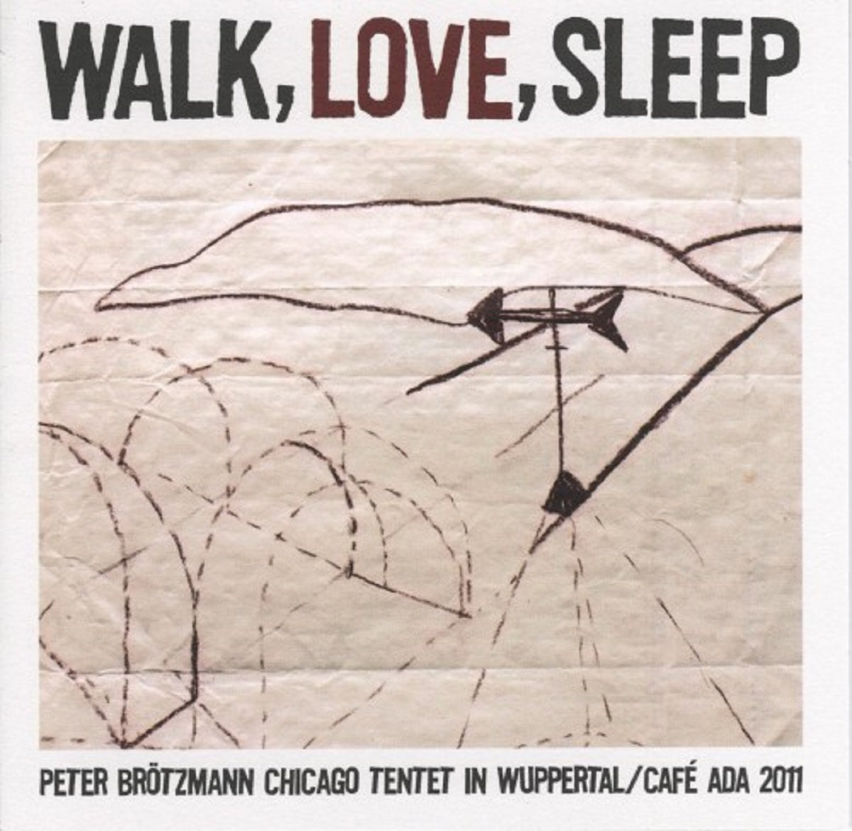 Walk, Love, Sleep – 2xCD (STSJ174CD) by Peter Brötzmann Walk, Love, Sleep – 2xCD (STSJ174CD) by Peter Brötzmann