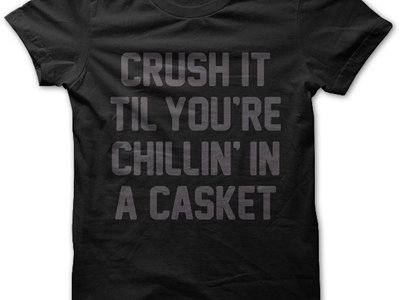 "Crush It" T Shirt main photo