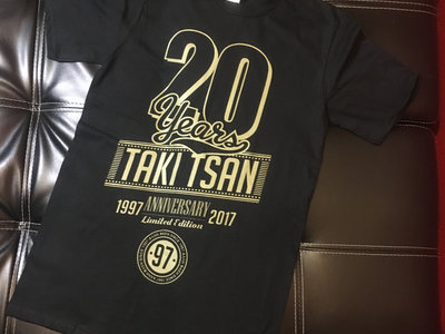 Taki Tsan 20 Years Anniversary T Shirt main photo