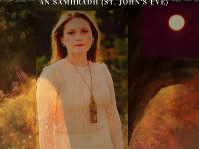 AN SAMHRADH {St. John's Eve} Digital Download only Single w/Bonus Historical account & Unreleased Photos Booklet main photo