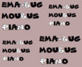 Ema-bug-moubus-piano image
