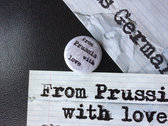 From Prussia with love button, sticker & postcard photo 