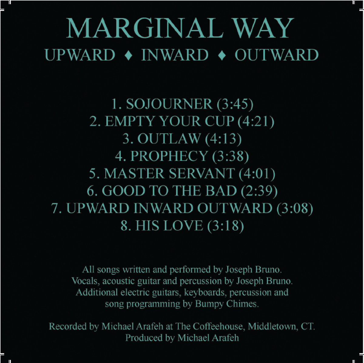 Upward Inward Outward | Marginal Way | Joseph Bruno