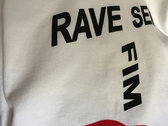 Limited Edition "Rave Sem Fim" T-SHIRT (white) photo 