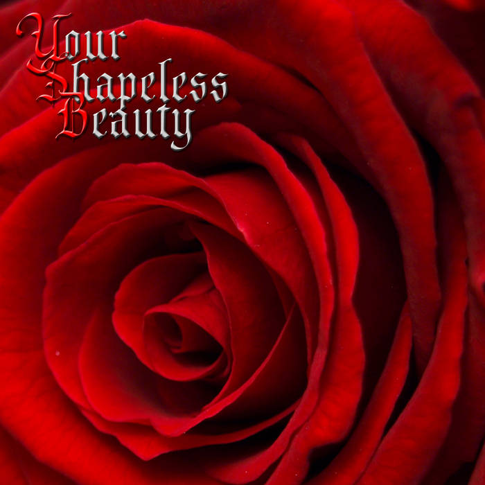 Your Shapeless Beauty | Your Shapeless Beauty