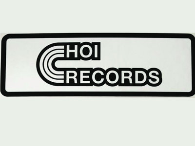 Choi Records vinyl sticker main photo