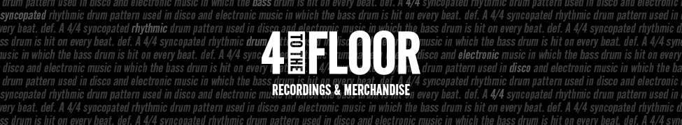 4 To The Floor Volume 01 Various Artists 4 To The Floor 4 to the floor volume 01 various