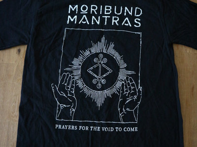 "Prayers for the void to come" - Shirt main photo