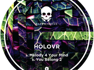 HOLOVR - Melody 4 Your Mind/You Belong 2 (HAPSKL012) 12" main photo