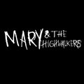 Mary & The Highwalkers image