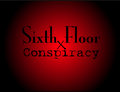 Sixth Floor Conspiracy image