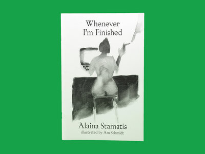 "Whenever I'm Finished" by Alaina Stamatis w/ Am Schmidt main photo
