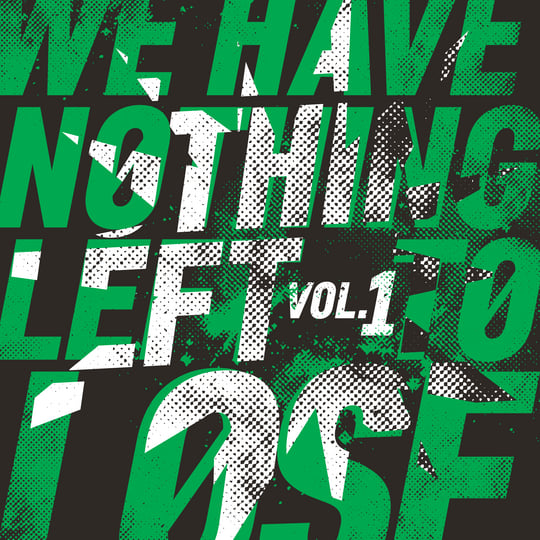 LWA01 We Have Nothing Left to Lose - Volume 1 | Various