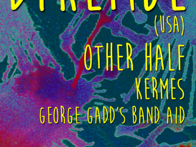 Dikembe (US) + Other Half + Kermes + George Gadd Full Band main photo