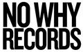 No Why Records image
