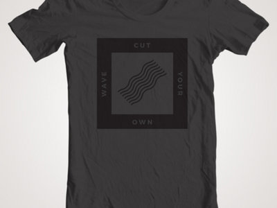Cut Your Own Wave Limited Edition T-Shirt main photo