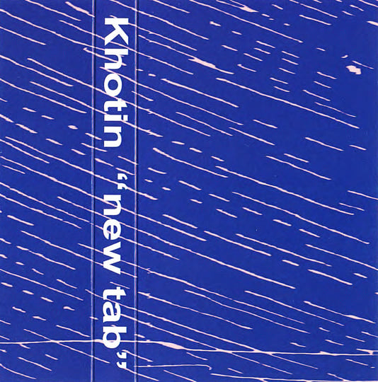 Khotin New Tab Ambient 新しいタブ アンビエント 廃盤CD New Tab | Khotin | Khotin Industries