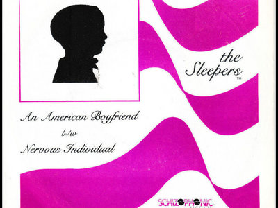 Rare 45 rpm vinyl "An American Boyfriend" b/w "Nervous Individual" by The Sleepers (East Coast) main photo