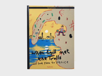 Buy the Book: How Egill met the trolls and took them to Venice main photo