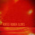 Rented Rubber Gloves image