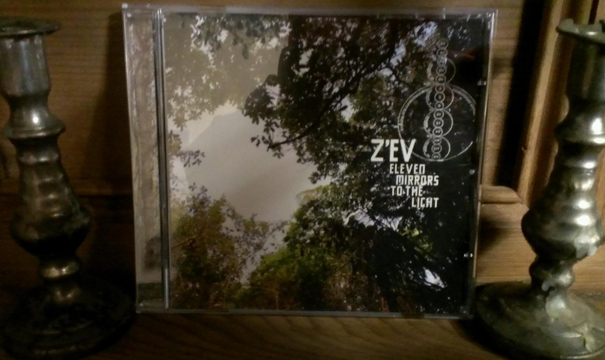 Eleven Mirrors To The Light (CSR196CD) | Z'EV | Cold Spring