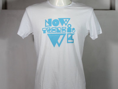 Now There Is We Shirt (blue print) main photo