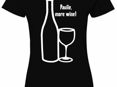 Paulie, More Wine! main photo