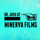Dr. Josh at Minerva Films thumbnail